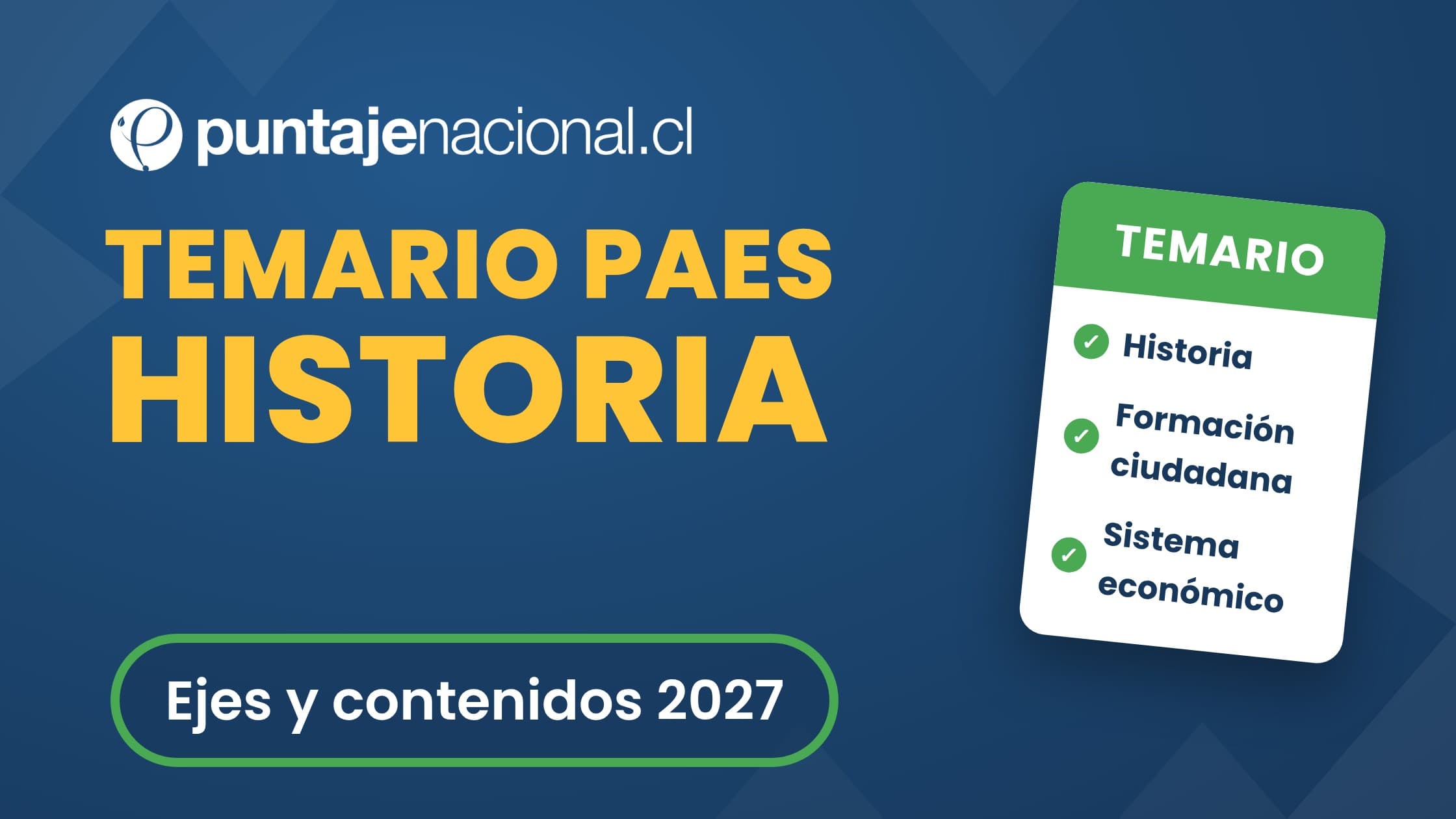 118-temario-paes-historia-2027-habilidades-ejes-y-contenidos